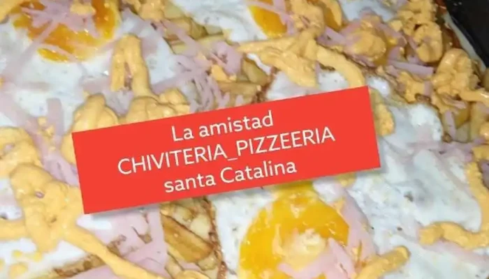 La Amistad Chiviteria Pizzeeria Santa Catalina Del Propietario